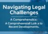 Navigating Legal Challenges: A Comprehensive Look at Recent Developments