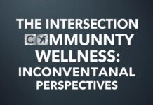 The Intersection of Crime and Community Wellness: Unconventional Perspectives