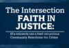 The Intersection of Faith and Justice: A Look into Community Responses to Crime The Intersection of Faith and Justice: An Examination of Community Reactions to Crime