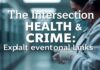 The Intersection of Health and Crime: Exploring Unconventional Links