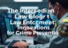 The Intersection of Technology and Law Enforcement: Innovations in Crime Prevention