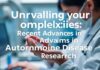 Unraveling the Complexities: Recent Developments in Autoimmune Disease Research Unraveling the Complexities: Recent Advances in Autoimmune Disease Research